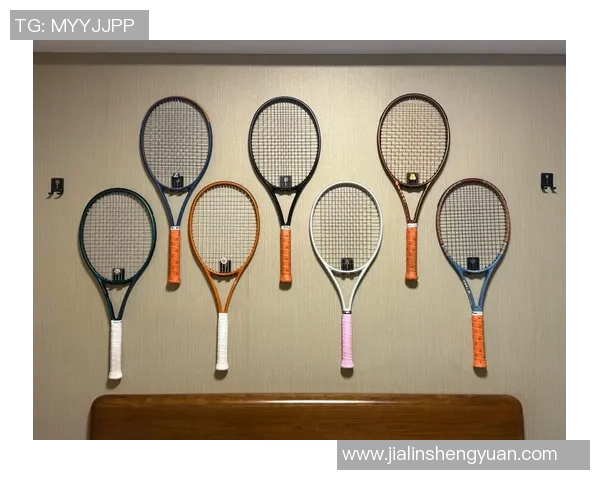 网球装备选购指南：如何选择适合自己的球拍与品牌推荐